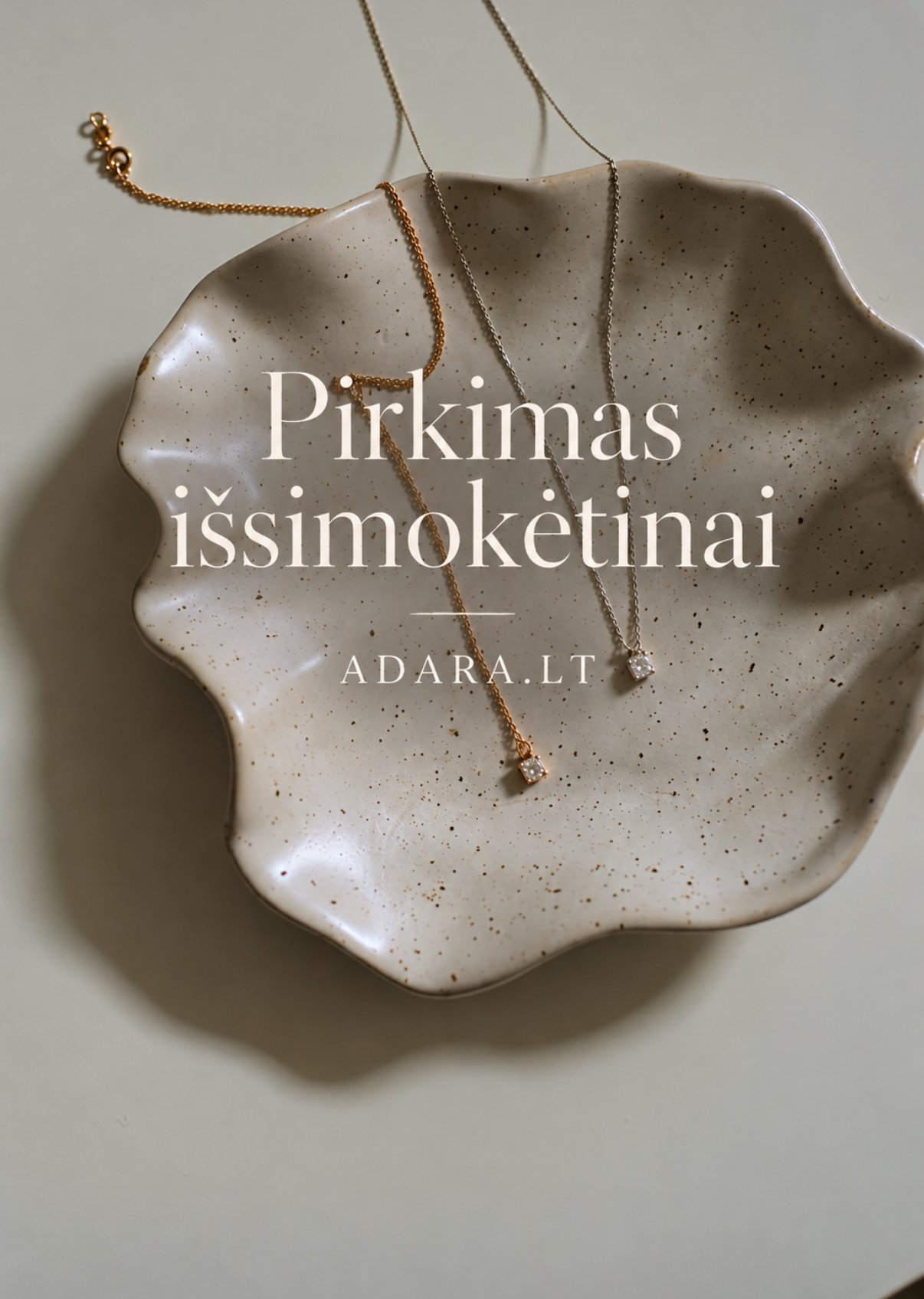 Pirkimas išsimokėtinai – „Adara“ auksiniai papuošalai